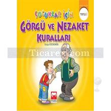 Çocuklar İçin Görgü ve Nezaket Kuralları | Eyüp Özdemir