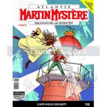 Martin Mystere İmkansızlıklar Dedektifi Sayı: 119 Cape Rock Dehşeti | Stefano Vietti