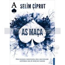 As Maça | Selim Çiprut