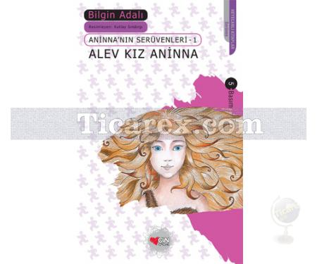 Alev Kız Aninna | Aninna'nın Serüvenleri 1 | Bilgin Adalı - Resim 1