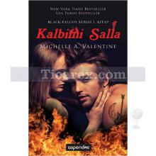 Kalbimi Salla | Michelle A. Valentine