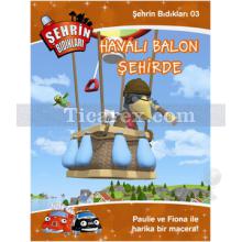 sehrin_bidiklari_3_-_havali_balon_sehirde