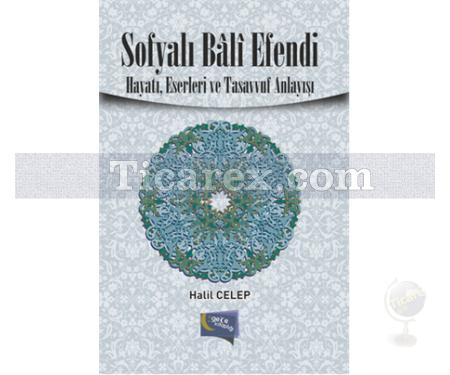 Sofyalı Bali Efendi | Halil Celep - Resim 1