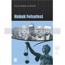 Hukuk Felsefesi | İbrahim Erol Kozak