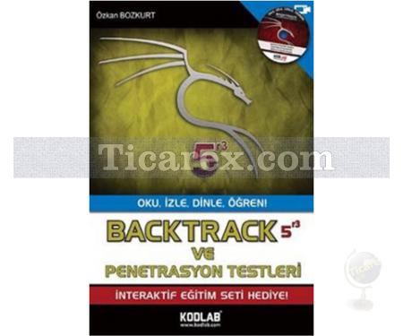 Backtrack 5 R3 ve Penetrasyon Testleri | Özkan Bozkurt - Resim 1