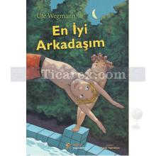 En İyi Arkadaşım | Ute Wegmann