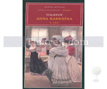 Anna Karenina Cilt: 2 | Lev Nikolayeviç Tolstoy - Resim 1