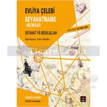 Evliya Çelebi Seyahatname Seçmeler | Fahri Maden