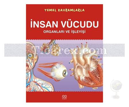 İnsan Vücudu | Organları ve İşleyişi | Kolektif - Resim 1