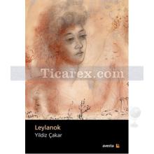 Leylanok | Yıldız Çakar