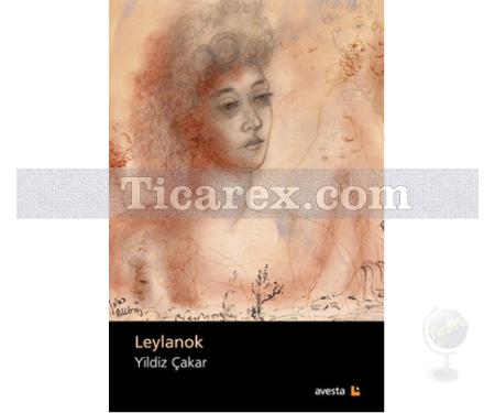 Leylanok | Yıldız Çakar - Resim 1