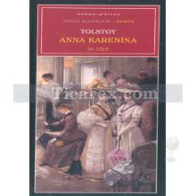 Anna Karenina Cilt: 3 | Lev Nikolayeviç Tolstoy