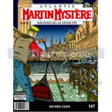 Martin Mystere İmkansızlıklar Dedektifi Sayı: 147 | Gri Med Cezir | Luigi Mignacco