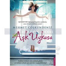 Aşk Uykusu | Mehmet Coşkundeniz