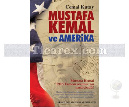 Mustafa Kemal ve Amerika | Cemal Kutay - Resim 1