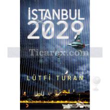İstanbul 2029 | Lütfi Turan
