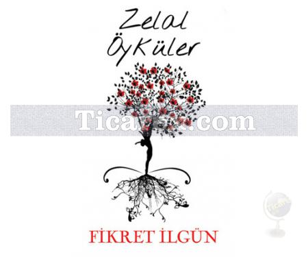 Zelal Öyküler | Fikret İlgün - Resim 1