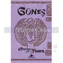 Güneş | Catherine Fisher