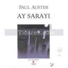 Ay Sarayı | Paul Auster