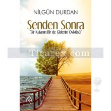 Senden Sonra | Nilgün Durdan