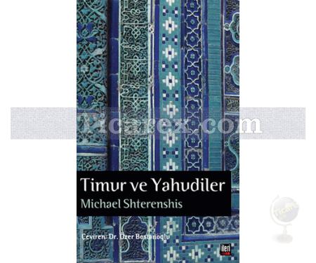 Timur ve Yahudiler | Michael Shterenshis - Resim 1