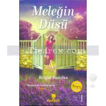 Meleğin Düşü | Brigid Pasulka