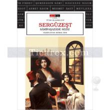 Sergüzeşt | (Cool) | Samipaşazade Sezai