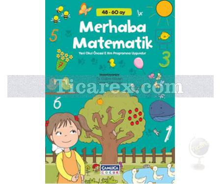 Merhaba Matematik (48 - 60 Ay) | Ceren Çokyüksel, Gülçin Güven - Resim 1