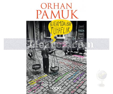 Kafamda Bir Tuhaflık | Orhan Pamuk - Resim 1