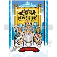 İkiz Gezginler Troya'da | Betül Avunç