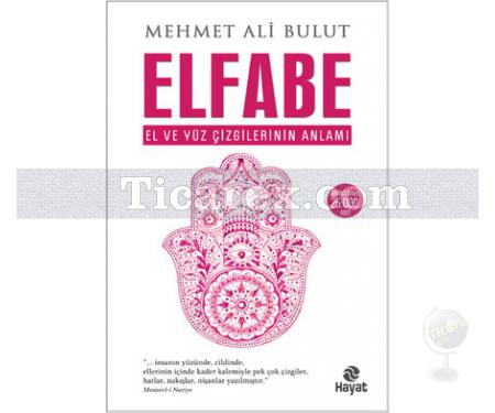 Elfabe | El ve Yüz Çizgilerinin Anlamı | Mehmet Ali Bulut - Resim 1