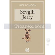 Sevgili Jerry | Jack London