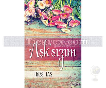 Aşk'sızım | Hazal Taş - Resim 1