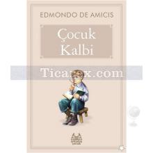 Çocuk Kalbi | Edmondo De Amicis