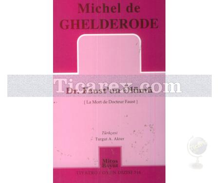 Dr. Faust'un Ölümü | Michel de Ghelderode - Resim 1