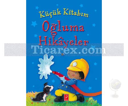 Küçük Kitabım - Oğluma Hikayeler | Kolektif - Resim 1