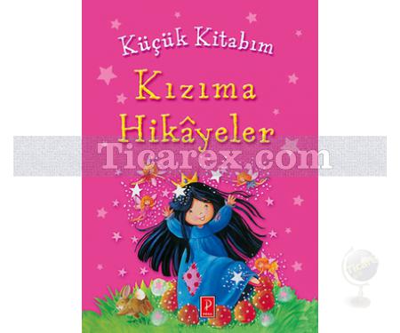 Küçük Kitabım - Kızıma Hikayeler | Kolektif - Resim 1