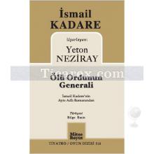 Ölü Ordunun Generali | İsmail Kadare