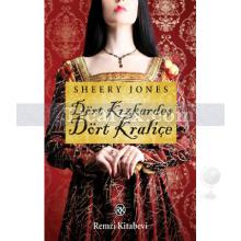 Dört Kız Kardeş, Dört Kraliçe | Sheery Jones