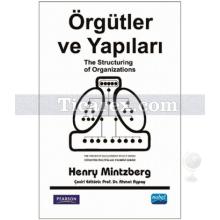 Örgütler ve Yapıları | Henry Mintzberg