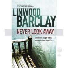 Never Look Away | Linwood Barclay