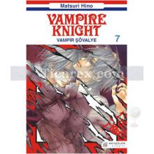 Vampir Şövalye Cilt: 7 | Matsuri Hino