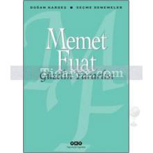 Güzelin Yararlısı | Memet Fuat