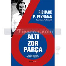 Altı Zor Parça | Richard P. Feynman