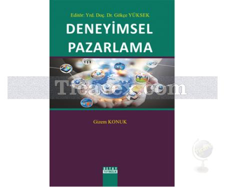 Deneyimsel Pazarlama | Gizem Konuk - Resim 1