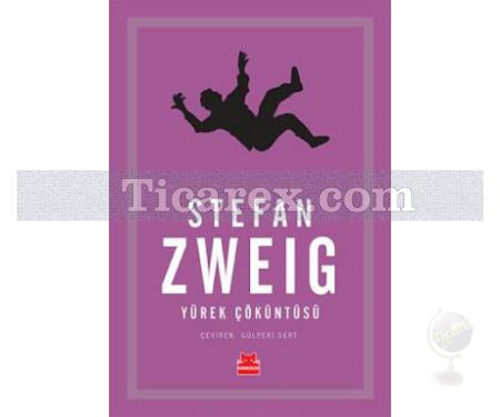 Yürek Çöküntüsü | Stefan Zweig - Resim 1