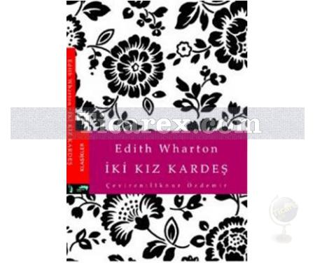 İki Kız Kardeş | Edith Wharton - Resim 1