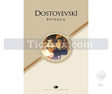 Budala | Fyodor Mihayloviç Dostoyevski - Resim 1