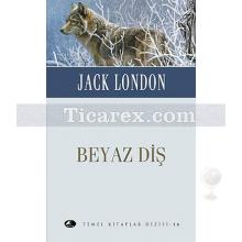 Beyaz Diş | (Cep Boy) | Jack London