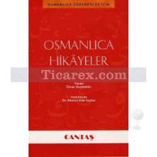 Osmanlıca Hikayeler | Osmanlıca Öğrenenler için | Ömer Seyfettin